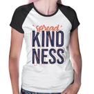 Baby Look Raglan Spread Kindness - Foca na Moda