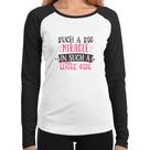 Baby Look Raglan Such a big miracle in a such litle girl Manga Longa - Foca na Moda