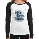 Baby Look Raglan The night is dark and full of terrors Manga Longa - Foca na Moda