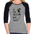 Baby Look Raglan To the moon and back Manga 3/4 - Foca na Moda