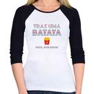 Baby Look Raglan Traz uma batata, frita por favor Manga 3/4 - Foca na Moda