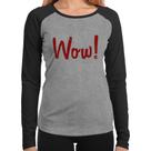 Baby Look Raglan Wow! Manga Longa - Foca na Moda
