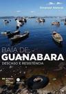 Baia de guanabara - descaso e resistencia - MORULA EDITORIAL Baia de guanabara - descaso e resistencia - MORULA EDITORIAL