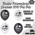 Balão Pic Pic Formatura Sortido n10 C/25un Festa Aniversario