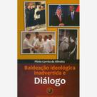 Baldeação ideológica inadvertida e Diálogo