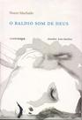 Baldio som de Deus, O