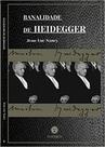Banalidade de Heidegger - VIA VERITA Banalidade de Heidegger - VIA VERITA