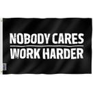 Bandeira Anley Fly Breeze Nobody Cares Work Harder 90x150cm Bandeira Anley Fly Breeze Nobody Cares Work Harder 90x150cm