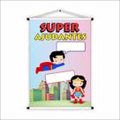 Banner de Lona Educativo Super Ajudantes 70x55cm