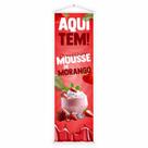 Banner Faixa Lona Aqui Tem Mousse Morango Sobremesa 100x30