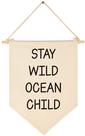 Banner FYSIA Stay Wild Ocean Child em tela 39x28 cm