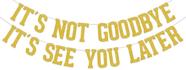 Banner Hzbcxs Não é um adeus, é um até logo, dourado Banner Hzbcxs Não é um adeus, é um até logo, dourado
