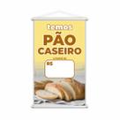 Banner Temos Pão Caseiro Padaria Preço Fundo Branco 60x40cm