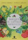 Banquete de Capítulos Fantásticos - SUINARA (PARADIDATICO)