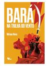 BARÁ Autor ALVES, MIRIAM