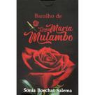 Baralho de Dona Maria Mulambo Baralho de Dona Maria Mulambo