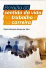 Baralho do sentido da vida no trabalho e na carreira - SINOPSYS