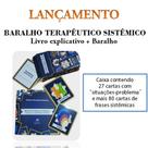 Baralho Terapeutico Sistemico - guia para as constelações familiares - livro e cartas Baralho Terapeutico Sistemico - guia para as constelações familiares - livro e cartas