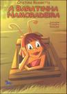 Baratinha namoradeira, a Baratinha namoradeira, a