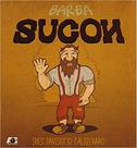 Barba sucon - LEDUR SERVIÇOS EDITORIAIS LTDA