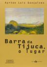 Barra da Tijuca. O Lugar - THEX EDITORA