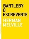 Bartleby, o escrevente - GRUA LIVROS