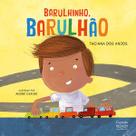 Barulhinho, barulhão
