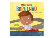 Barulhinho, barulhão
