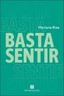 Basta Sentir Basta Sentir