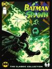 Batman spawn - the classic collection