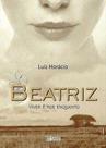 Beatriz: viver é por enquanto Beatriz: viver é por enquanto