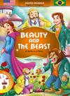 Beauty and the beast - a bela e a fera - edição bilíngue