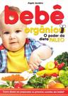 Bebe organico o poder da Dieta paleo