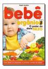 Bebê Orgânico - O Poder da Dieta Paleo Sortido
