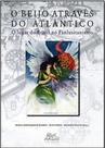 Beijo atraves do atlantico, o - ARGOS