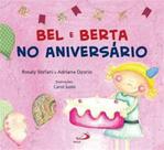 Bel e berta no aniversario - PAULUS EDITORA