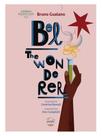 Bel, the wonderer