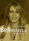 Belíssima aos 40, 50, 60, 70