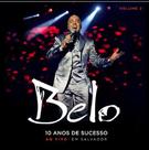 Belo 10 Anos De Sucesso Ao Vivo Volume 2 Cd