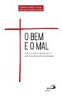 Bem e o mal, o - paulus