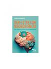 Bem-estar com neurociência Bem-estar com neurociência