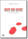 Bem - Me - Quer, Mal - Me - Quer: Retratos do Divórcio