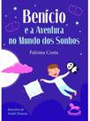 Benício e a aventura no mundo dos sonhos