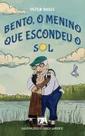 Bento, o menino que escondeu o sol