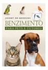 Benzimento Para Pets E Tutores