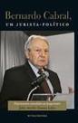 Bernardo cabral, um jurista-politico - FGV