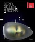 Bertil Vallien A Retrospective - A Retrospective - MARSILIO