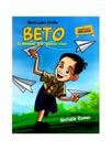 Beto, o menino que queria voar