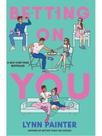 Betting on you