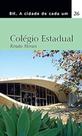 Bh cidade de cada um colegio estadual - ED CONCEITO
